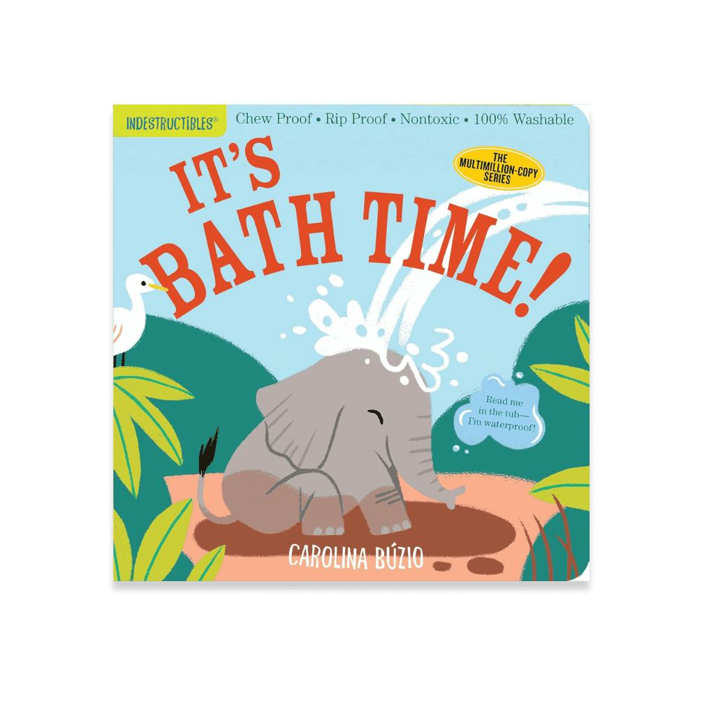 Libro Indestructible ¡It's Bath Time!